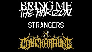 Bring Me The Horizon  sTraNgeRs Karaoke Instrumental [upl. by Oringa523]