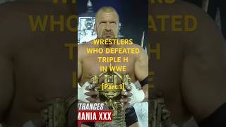 Wrestlers who defeated Triple H  part 1 [upl. by Eirrej]