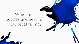 Which Ink Bottles Are Best For Low Level Filling  QampA Slices [upl. by Doy]