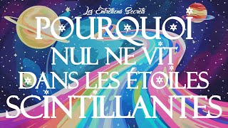 Pourquoi nul ne vit dans les étoiles scintillantes Conte pour Noël feat legraindesommeil [upl. by Zemaj]