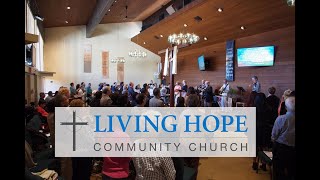 Sunday Worship January 28th 2024 Living Hope [upl. by Amick]