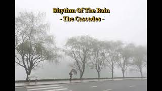 Rhythm Of The Rain  The Cascades [upl. by Anstus386]