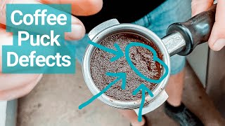 How to Identify Coffee Extraction Defects Learn to Examine Your Coffee Puck [upl. by Anirat]