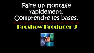 Proshow 9  Réaliser un diaporama rapidement comprendre les bases [upl. by Meihar369]