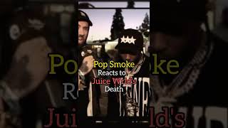 Pop Smoke reaction to Juice Wrlds death shorts viral [upl. by Arnelle818]