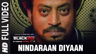 Nindaraan Diyaan Full Video Song  Blackmail  Irrfan Khan  Amit Trivedi  Amitabh Bhattacharya [upl. by Moran]