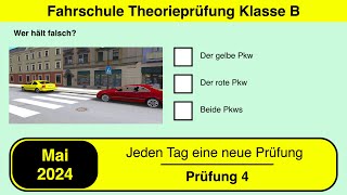 🚘 Führerschein Theorieprüfung Klasse B 🚗 Mai 2024  Prüfung 4 🎓📚 [upl. by Annaxor]