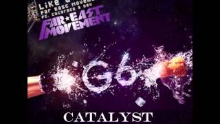 Far East MovementFeat Dev  Like A G6 Catalyst Dubstep Remix [upl. by Reich502]