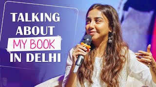 TALKING ABOUT MY BOOK IN DELHI  VLOG  REALTALKTUESDAY  MostlySane [upl. by Aysahc]