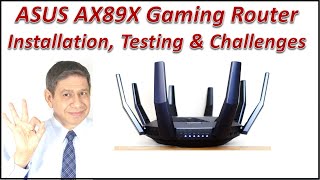 ASUS AX89X Router Installation and Verification [upl. by Maharva]