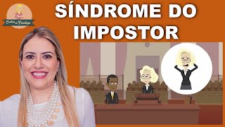 SÍNDROME DO IMPOSTOR O que é e como identificar [upl. by Evalyn317]