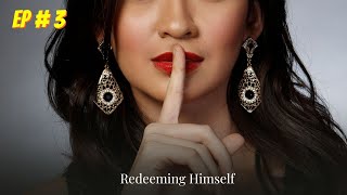 Redeeming Himself Episode  03  Audio book  Audiobooks [upl. by Ennaid]