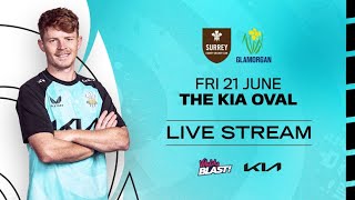 ⚪ LIVE  Surrey vs Glamorgan Vitality Blast [upl. by Dickens]