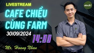 CAFE CHIỀU CÙNG FARM 30092024  Khối Ngoại Bán Ròng Thanh Khoản Giảm Sâu quotCơ Hộiquot Cho VNINDEX [upl. by Luemas]