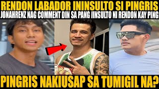 NAGKAGULO NA RENDON LABADOR ININSULTO SI MARC PINGRIS AT JONAH NAG COMMENT DIN [upl. by Scharf154]