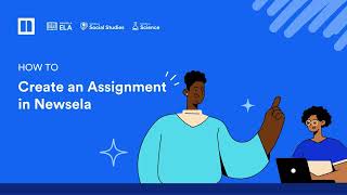 How to Create an Assignment in Newsela [upl. by Mercie]