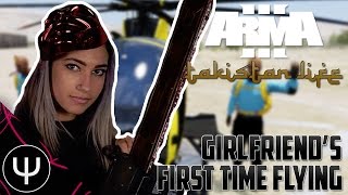 ARMA 3 Takistan Life Mod — Girlfriends First Time Flying a Helicopter [upl. by Samanthia112]