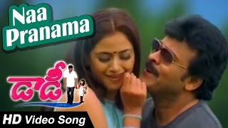 Naa Pranama Full Video Song  Daddy  Chiranjeevi Simran Ashima Bhalla [upl. by Noillimaxam]