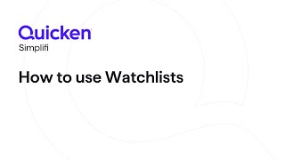 Quicken Simplifi  How to Use Watchlists [upl. by Aitsirhc176]