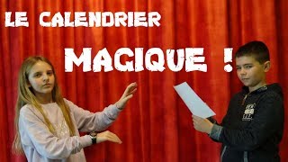 Le calendrier magique [upl. by Bertasi]