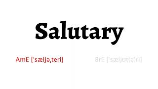 How to Pronounce salutary in American English and British English [upl. by Rossen]