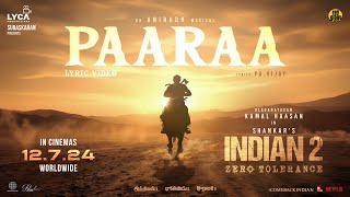 Indian 2  Paaraa Lyric Video  Kamal Haasan  Shankar  Anirudh  Subaskaran  Lyca [upl. by Shipp755]