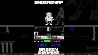 Undertale fangame  Underswap Broken Promise [upl. by Trevor679]