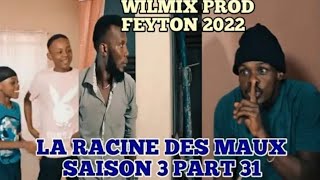 LA RACINE DES MAUX SAISON 3 EPISODE 31 [upl. by Sudderth431]