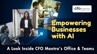 Inside CFO Mantra A Walkthrough of Our Office amp How We Help Businesses Thrive [upl. by Akimas776]