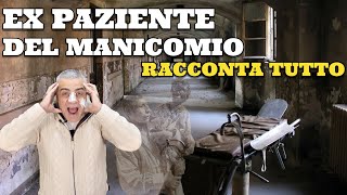 Ex Paziente del Manicomio Criminale ci racconta come si viveva lospedale psichiatrico giudiziario [upl. by Cran697]