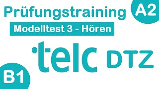 Telc DTZ A2·B1  Prüfungstraining  Modelltest 3  Hören mit Lösungen [upl. by Euton]