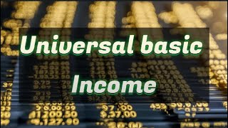 Universal basic income [upl. by Eciruam289]