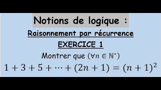 Notions de logique  Raisonnement par récurrence  Exercice 1 شرح باللغتين العربية و الفرنسية [upl. by Mines]