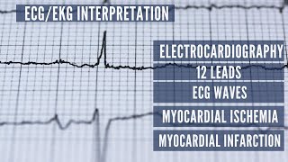 ECGEKG Interpretation  12 Leads  EKG Waves  Myocardial Ischemia  MI  Electrocardiography [upl. by Northey]