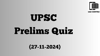 27 November 2024  Prelims Quiz  UPSC  IAS  PCS  Civil Services Exam  GS  Current Affairs MCQ [upl. by Arved748]