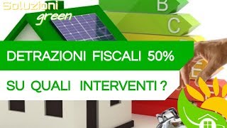 BONUS RISTRUTTURAZIONE 2019 Tutti gli interventi detraibili al 50  118 [upl. by Hylan]