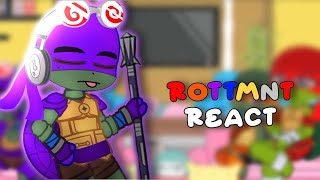 ROTTMNT react [upl. by Yardna]