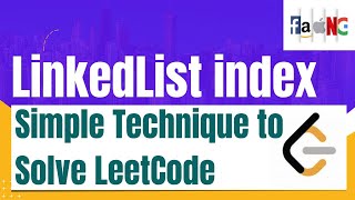 LinkedList index  Faangacademy [upl. by Cayla48]