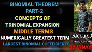 BINOMIAL THEOREM PART2  CONCEPTS OF TRINOMIAL EXPANSION MIDDLE TERMS NUMERICALLY GREATEST TERMS [upl. by Voccola]