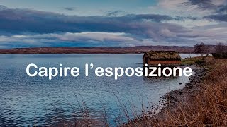 Capire lesposizione [upl. by Ydnec]