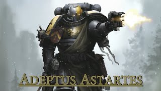 Warhammer 40k  Adeptus Astartes [upl. by Tut191]