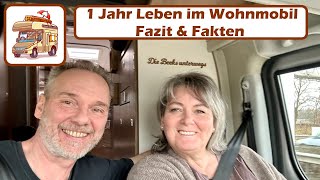 1 Jahr Leben im Wohnmobil  Fazit Fakten Kosten Vorteile und Nachteile 92 [upl. by Suilmann]