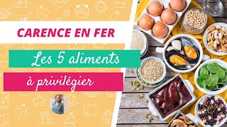 CARENCE EN FER amp ALIMENTATION  5 aliments à manger pour faire le plein de fer [upl. by Squire784]