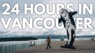 Vancouver Travel Guide 24 Hours Exploring Gastown Stanley Park Granville Island amp More [upl. by Aioj577]