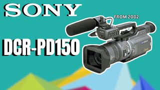 Sony DCRPD150 The Pro Version Of The Sony DCRVX2000 [upl. by Ettenuahs379]