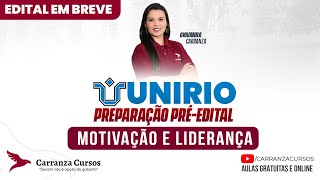 UNIRIO  Motivação e Liderança  Preparação PréEdital  Prof Giovanna Carranza [upl. by Yborian]