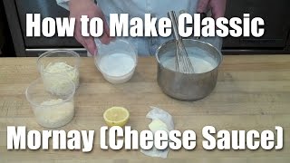 How To Make Mornay Cheese Sauce [upl. by Inoliel]