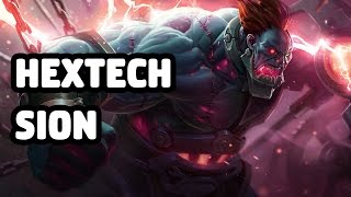 HEXTECH SION SKIN SPOTLIGHT  LEAGUE OF LEGENDS [upl. by Aicnelev]