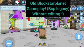 Blockstarplanet Legacy Gameplay the old blockstarplanet [upl. by Libna551]