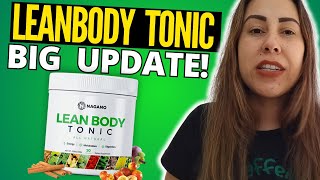 NAGANO LEAN BODY TONIC  ⛔❌BIG UPDATE❌⛔ Lean Body Tonic Review  Nagano Lean Body Tonic Reviews [upl. by Erdnua]